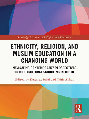 cover image of Ethnicity, Religion, and Muslim Education in a Changing World